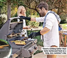  ?? ?? There’s nothing better than tasty barbecued food on a long, lazy summer’s day