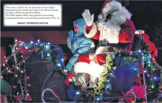  ?? ASHLEY THOMPSON PHOTOS ?? Santa makes his highly anticipate­d parade appearance as the event winds down.