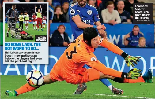  ?? GETTY IMAGES ?? Cool head: Mahrez beats Cech to complete the scoring