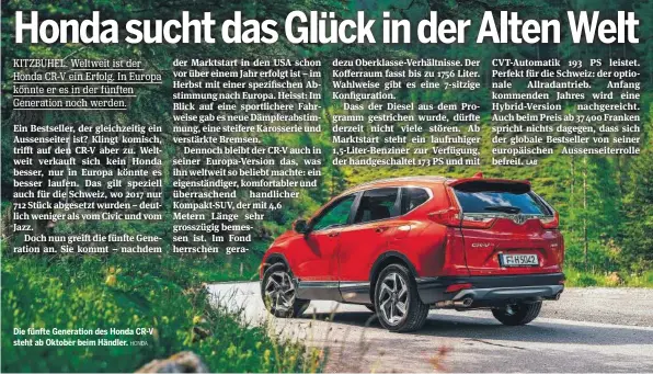  ?? HONDA ?? Die fünfte Generation des Honda CR-V steht ab Oktober beim Händler.