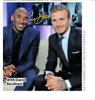  ??  ?? With David Beckham