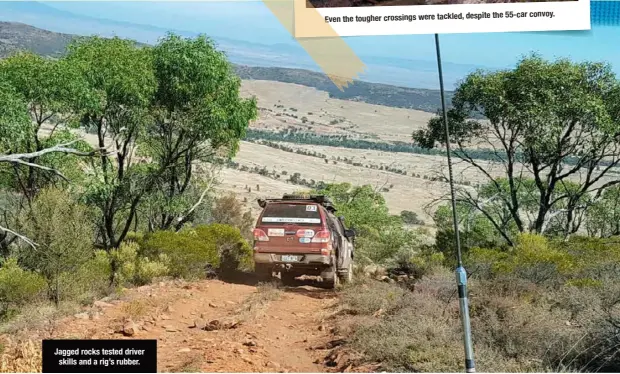  ??  ?? Jagged rocks tested driver skills and a rig’s rubber. Even the tougher crossings were tackled, despite the 55-car convoy.