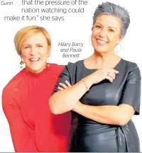  ??  ?? Hilary Barry and Paula Bennett