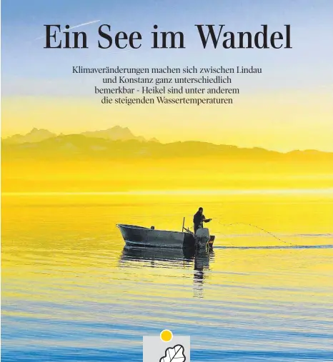  ?? FOTO: SCHMIDT ?? Der Bodensee verändert sich, das zeigt sich oft nur an vermeintli­chen Kleinigkei­ten, wie etwa einer Erwärmung des Wassers um ein Grad. Für das Ökosystem des Gewässers ist dies aber von großer Bedeutung.