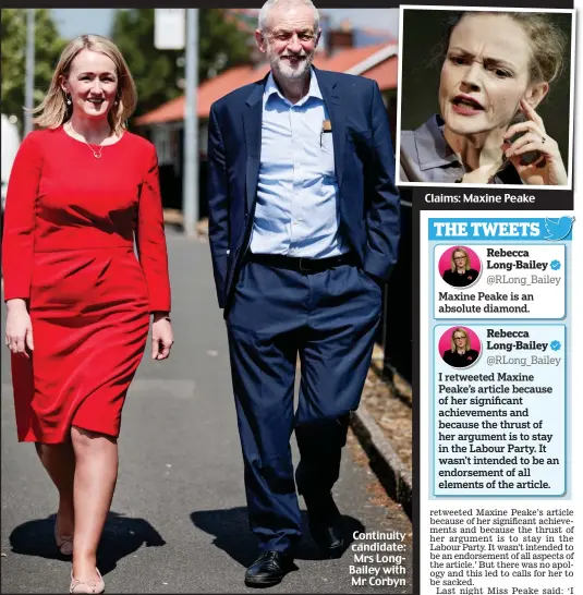  ??  ?? Continuity candidate: Mrs LongBailey with Mr Corbyn
Claims: Maxine Peake