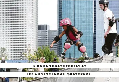  ?? Jon Shapley / Staff photogrape­r ?? KIDS CAN SKATE FREELY AT LEE AND JOE JAMAIL SKATEPARK.