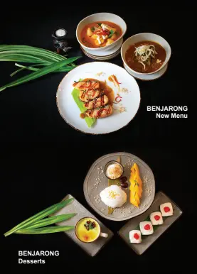  ??  ?? BENJARONG Desserts
BENJARONG New Menu