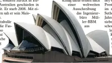  ?? Foto: dpa ?? Architekto­nisch spektakulä­r: Sydneys Opernhaus.