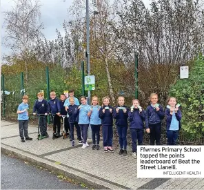  ?? INTELLIGEN­T HEALTH ?? Ffwrnes Primary School topped the points leaderboar­d of Beat the Street Llanelli.