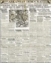  ??  ?? The front page of the March 28, 1918, Arkansas Democrat reports on the German Spring Offensive of 1918