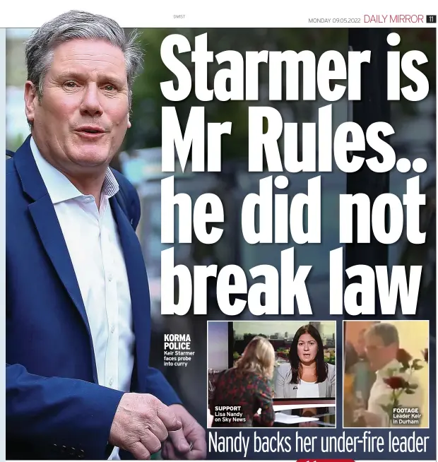  ?? ?? KORMA POLICE Keir Starmer faces probe into curry