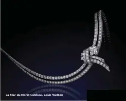  ??  ?? La Star du Nord necklace, Louis Vuitton