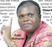  ??  ?? Faith Muthambi