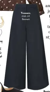  ??  ?? Trousers, £165, LK Bennett