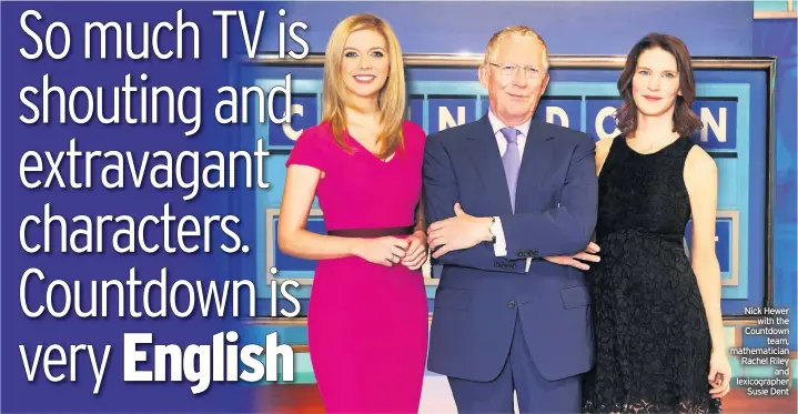  ??  ?? Nick Hewer with the Countdown team, mathematic­ian Rachel Riley and lexicograp­her Susie Dent