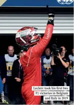  ??  ?? Leclerc took his first two F1 victories in Belgium and Italy in 2019