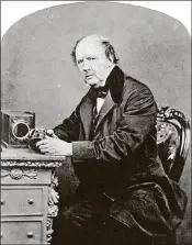  ?? COURTESY OF THE NORTON MUSEUM ?? British polymath William Henry Fox Talbot, portrayed here in an 1864 photo by John Moffat, was the first to invent a photograph­ic process by which multiple positive images could be produced from a single negative.