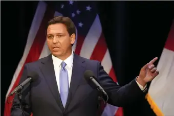  ?? REBECCA BLACKWELL, FILE — THE ASSOCIATED PRESS ?? Florida Gov. Ron DeSantis