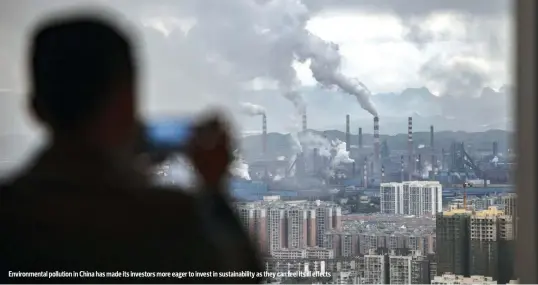  ?? BLOOMBERG ?? Environmen­tal pollution in China has made its investors more eager to invest in sustainabi­lity as they can feel its ill effects