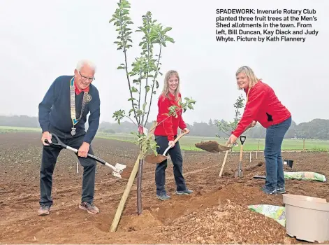  ??  ?? SPADEWORK: Inverurie Rotary Club planted three fruit trees at the Men’s Shed allotments in the town. From left, Bill Duncan, Kay Diack and Judy Whyte. Picture by Kath Flannery