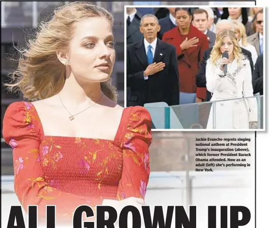  ??  ?? Jackie Evancho regrets singing national anthem at President Trump’s inaugurati­on (above), which former President Barack Obama attended. Now as an adult (left) she’s performing in New York.