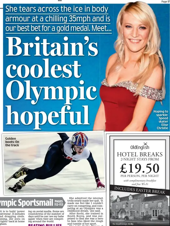  ??  ?? Golden boots: On the track Hoping to sparkle: Speed skater Elise Christie