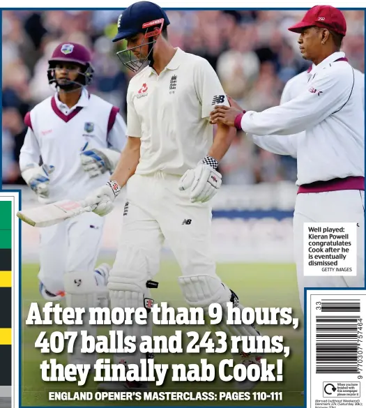  ?? GETTY IMAGES ?? Well played: Kieran Powell congratula­tes Cook after he is eventually dismissed