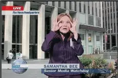  ?? COMEDY/ BELL ?? After 12 years, Canadian comic Samantha Bee exits The Daily Show on Thursday, promising: ‘There will be tears.’