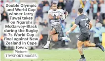  ?? Picture: TRYSPORTIM­AGES ?? Double Olympic and World Cup winner Jerry Tuwai takes on Ngarohi McGarvey-Black during the Rugby
7s World Cup final against New Zealand in Cape
Town.