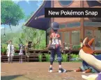  ??  ?? New Pokémon Snap