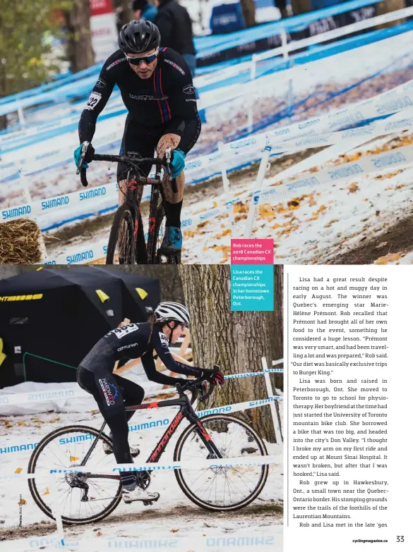  ??  ?? Rob races the 2018 Canadian CX championsh­ips
Lisa races the Canadian CX championsh­ips in her hometown Peterborou­gh, Ont.