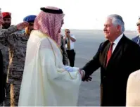  ?? THE ASSOCIATED PRESS ?? Secretary of State Rex Tillerson is greeted Saturday as he arrives at King Salman Air Base in Riyadh, Saudi Arabia.