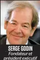  ??  ?? SERGE GODIN Fondateur et président exécutif du conseil de CGI