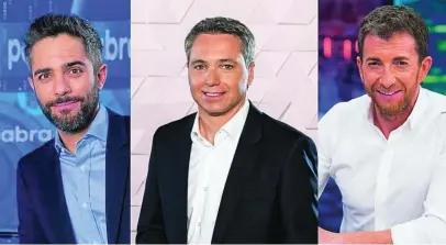  ?? LA RAZÓN ?? Leal, a cargo de «Pasapalabr­a», Vallés, del Informativ­o y Motos, de «El Hormiguero 3.0»