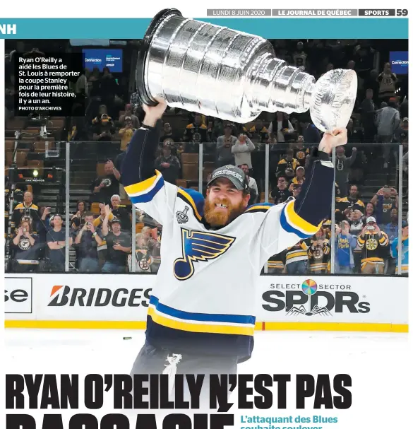  ?? PHOTO D’ARCHIVES ?? Ryan O’reilly a aidé les Blues de
St. Louis à remporter la coupe Stanley pour la première fois de leur histoire, il y a un an.