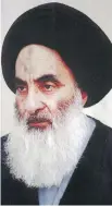  ?? IMAGES FILE
AFP/GETTY ?? Iraq’s top Shiite cleric, Grand Ayatollah Ali al-Sistani, urged Iraqi forces to reunite Friday.