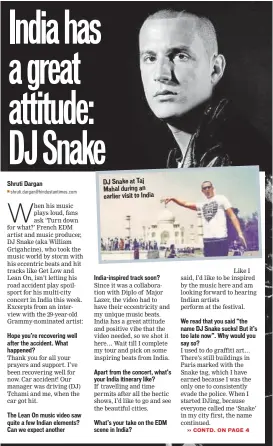  ??  ?? DJ Snake at Taj Mahal during an earlier visit to India