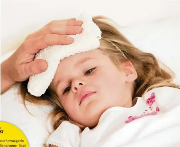  ?? FOTO: GETTY IMAGES ?? Haben Kinder Fieber, ist eine nächtliche Temperatur­kontrolle wichtig.