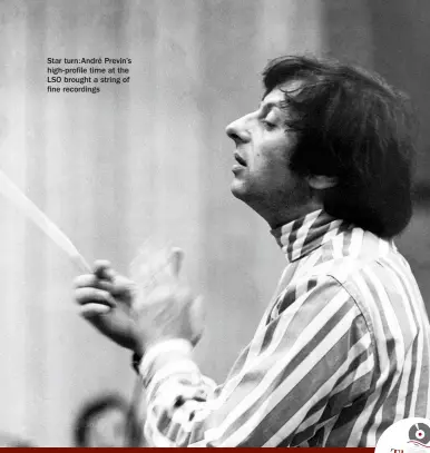  ??  ?? Star turn:andré Previn’s high-profile time at the LSO brought a string of fine recordings