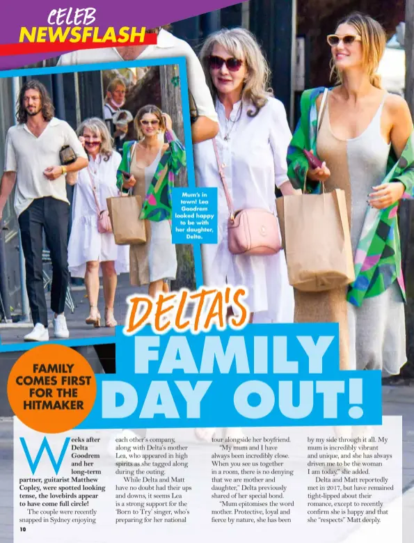  ?? ?? Mum’s in town! Lea Goodrem looked happy to be with her daughter, Delta.