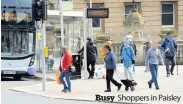  ??  ?? Busy Shoppers in Paisley