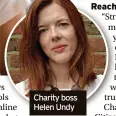  ?? ?? Charity boss Helen Undy