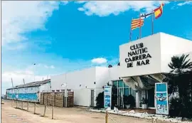  ?? AYUNTAMIEN­TO DE CABRERA DE MAR ?? El Club Nàutic Cabrera fue uno de los primeros en ser sentenciad­os