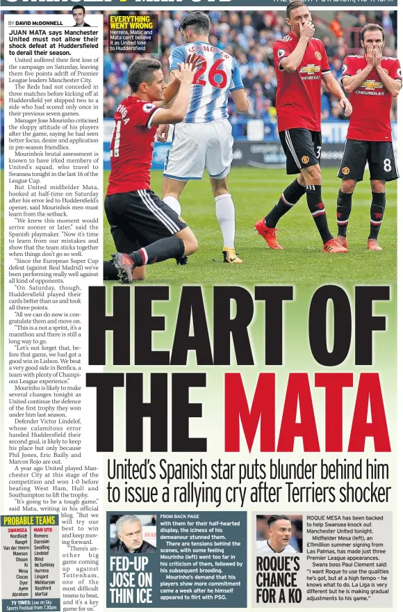  ??  ?? EVERYTHING WENT WRONG Herrera, Matic and Mata can’t believe it as United lose to Huddersfie­ld