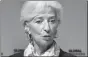  ??  ?? Christine Lagarde,