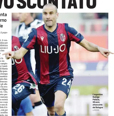  ?? LAPRESSE ?? L’argentino Rodrigo Palacio, 38 anni, attaccante del Bologna