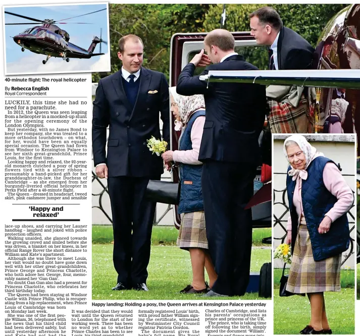  ?? ?? 40-minute flight: The royal helicopter Happy landing: Holding a posy, the Queen arrives at Kensington Palace yesterday In good spirits: A smile for the crowd