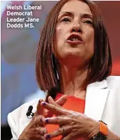  ?? ?? Welsh Liberal Democrat Leader Jane Dodds MS.