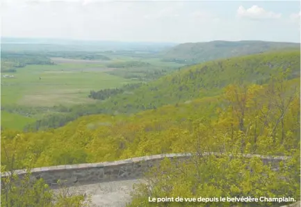  ??  ?? Le point de vue depuis le belvédère Champlain.