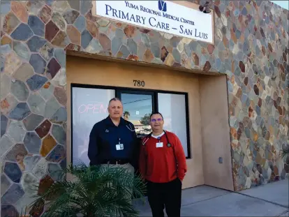  ??  ?? GERARDO “GERRY” SANCHEZ (LEFT) and Dr. Rudy Valenzuela both wear multiple hats. Not only are they healthcare providers but Sanchez is mayor of San Luis, Ariz., and Valenzuela is a priest and runs another clinic in Mexico.